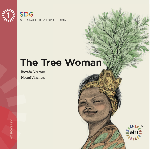 The Tree Woman — SDG 1, No Poverty
