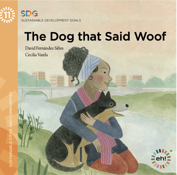 The Dog that Said Woof — SDG 11, Sustainable Cities