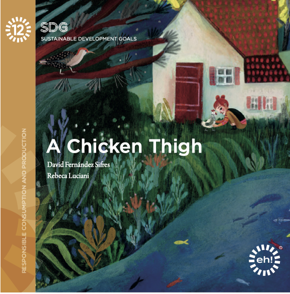 A Chicken Thigh — SDG 12, Responsible Consumption