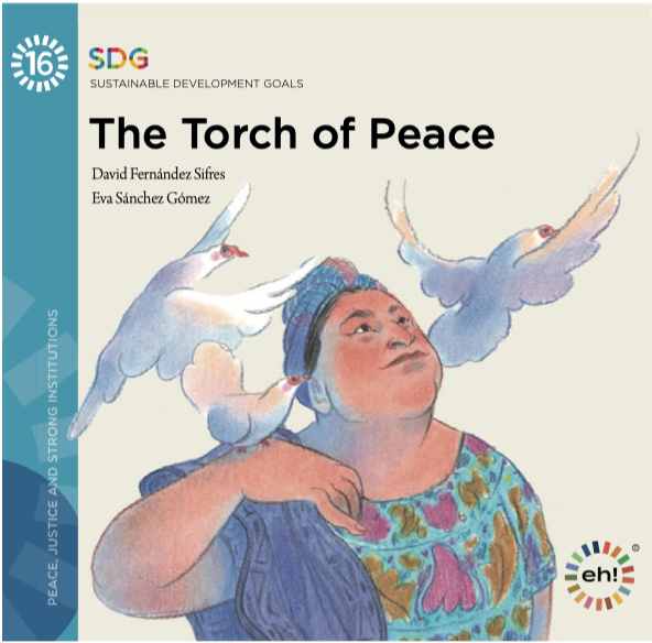 The Torch of Peace — SDG 16, Peace & Justice